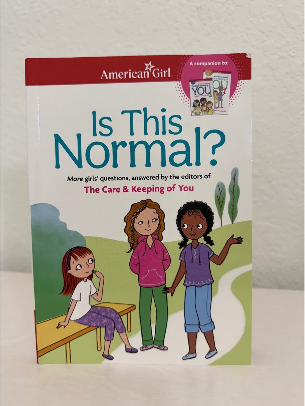 Is This Normal? • The Care & Keeping of You • Girls Puberty Body Changes Book